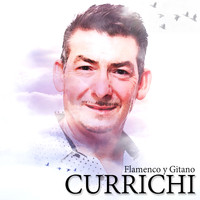 Currichi - Flamenco y Gitano