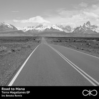 Road To Mana - Terra Magallanes EP