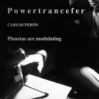 Carlos Perón - Planetas Are Modulating