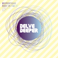 Deeperteque - Right On Time EP
