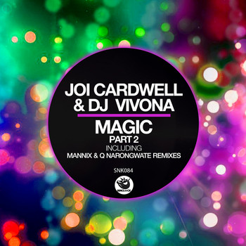 Joi Cardwell, DJ Vivona - Magic, Pt.2