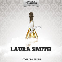 Laura Smith - Cool Can Blues