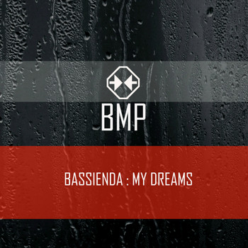 Bassienda - My Dreams