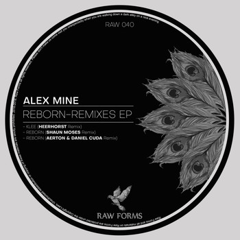 Alex Mine - Reborn EP - Remixes