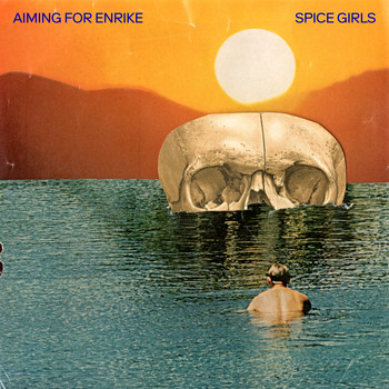 Aiming for Enrike - Spice Girls