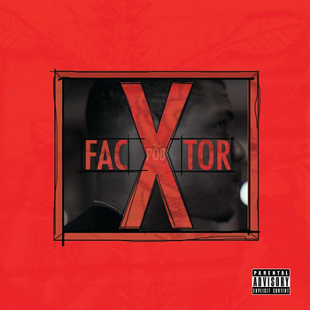 POB - X-Factor (Explicit)