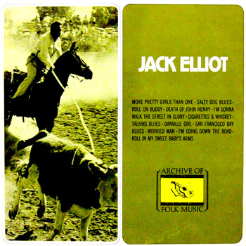 Ramblin' Jack Elliott - Roll on Buddy - From the Archives