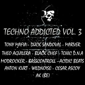 Various Artists - Techno Addicted Vol. 3