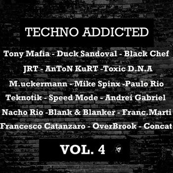 Various Artists - Techno Addicted Vol. 4