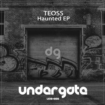 Teoss - Haunted EP