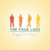 The Four Lads - Swinging Down the Lane
