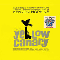 Kenyon Hopkins - The Yellow Canary