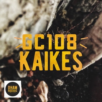 GC108 - Kaikes