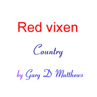 Gary D Matthews - Red Vixen