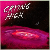 Crying High - ♬