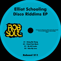 Elliot Schooling - Disco Riddims EP
