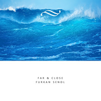 Furkan Senol - Far & Close (Radio Mix)