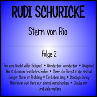 Rudi Schuricke - Stern von Rio, Folge 2