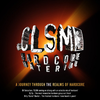CLSM - Hardcore Material Full length album