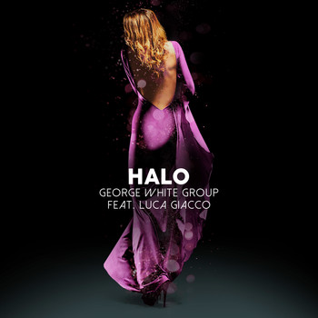 George White Group & Luca Giacco - Halo