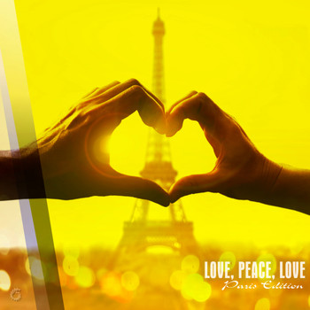 Various Artists - Love, Peace, Love: Paris Edition