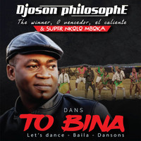 Djoson Philosophe, Super Nkolo Mboka - To bina