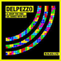 Delpezzo - Drop The Vibe