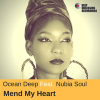 Ocean Deep Feat. Nubia Soul - Mend My Heart