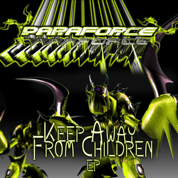 Paraforce - Keep Away From Children