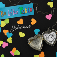 Be Like Pablo - Julianne