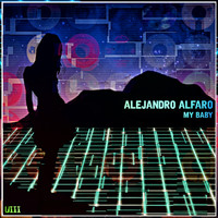 Alejandro Alfaro - My Baby