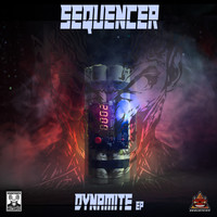 Sequencer - Dynamite EP
