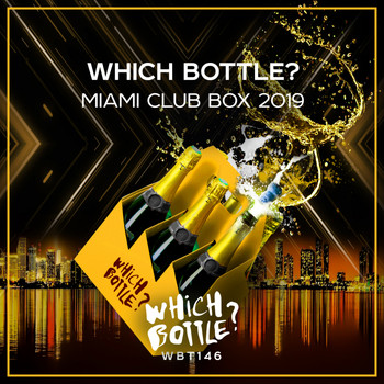Various Artists - Which Bottle?: MIAMI CLUB BOX 2019