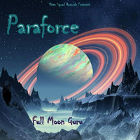 Paraforce - Full Moon Guru