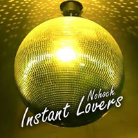 Nohoch - Instant Lovers