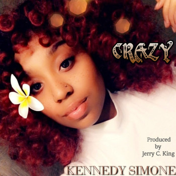 Kennedy Simone - Crazy