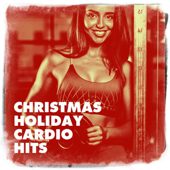 Ultimate Workout Hits, Running Music Workout, Workout Rendez-Vous - Christmas Holiday Cardio Hits