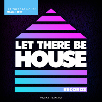 Various Artists - Let There Be House Miami 2019