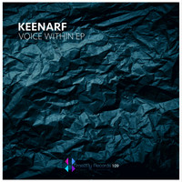 Keenarf - Voice Within EP