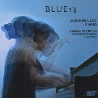 Junghwa Lee - Frank Stemper: Complete Music for Piano
