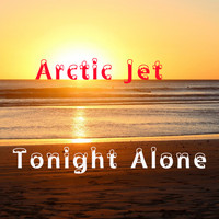 Arctic Jet - Tonight Alone