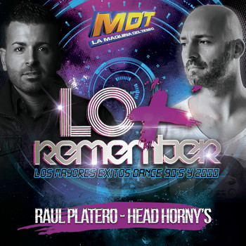 Varios Artistas - Lo + Remember (Mixed by Raúl Platero & Head Horny's)