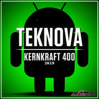 Teknova - Kernkraft 400 2K19
