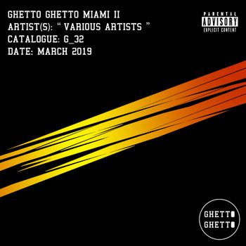 Various Artists - Ghetto Ghetto Miami II