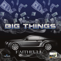 Faithfull - Big Things