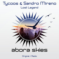Tycoos & Sandro Mireno - Lost Legend