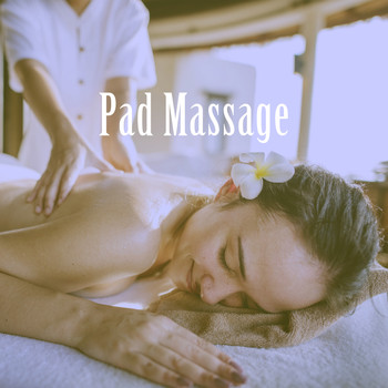 Best Relaxing SPA Music, Meditation Spa and Meditation - Pad Massage