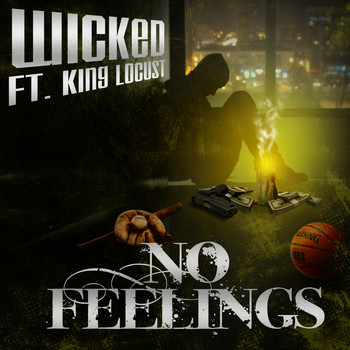 Wicked - No Feelings (Explicit)
