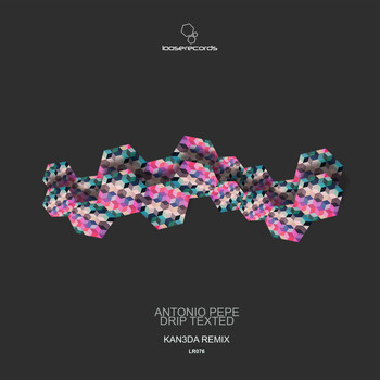 Antonio Pepe - Drip Texted
