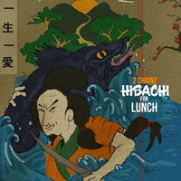 2 Chainz - Hibachi For Lunch (Explicit)